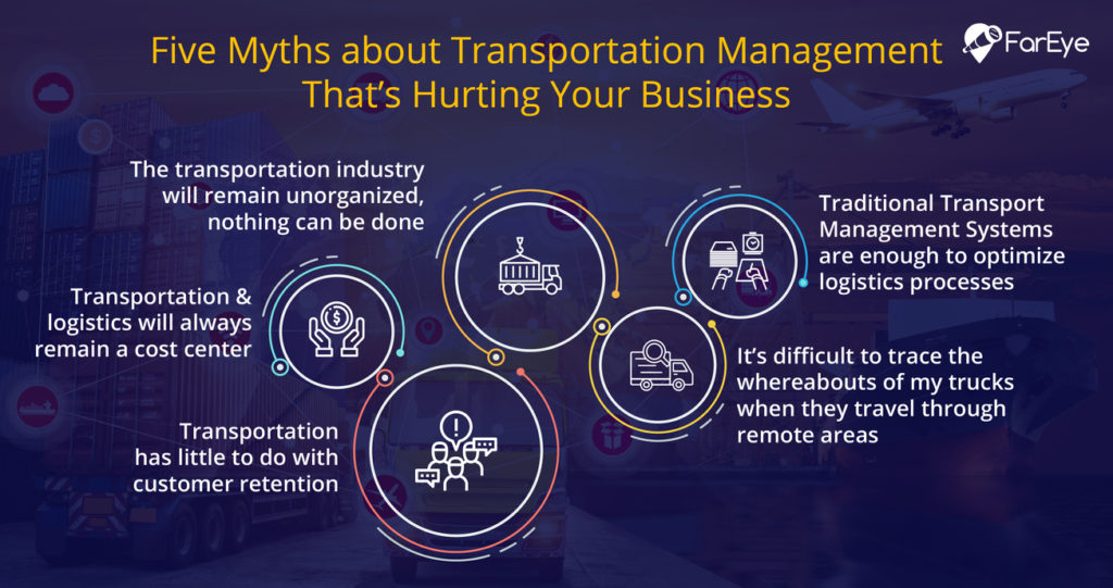 Five Myths about Transportation Management Thats Hurting Your Business